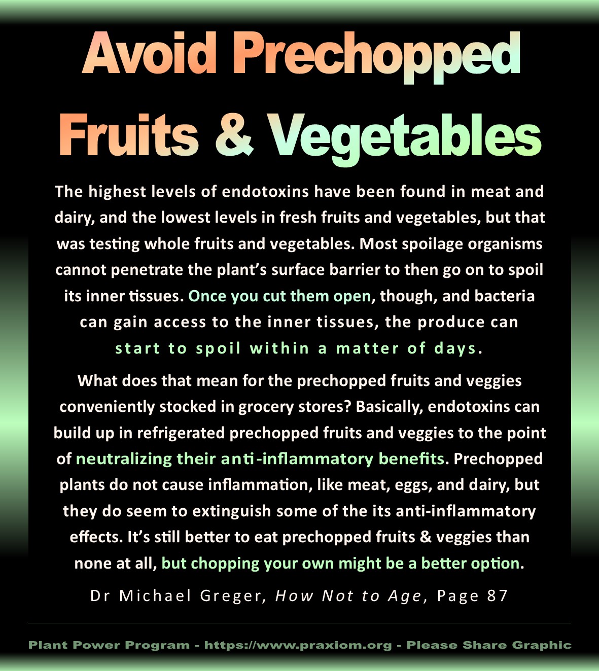 Avoid Prechopped Fruits and Veggies - Dr Michael Greger