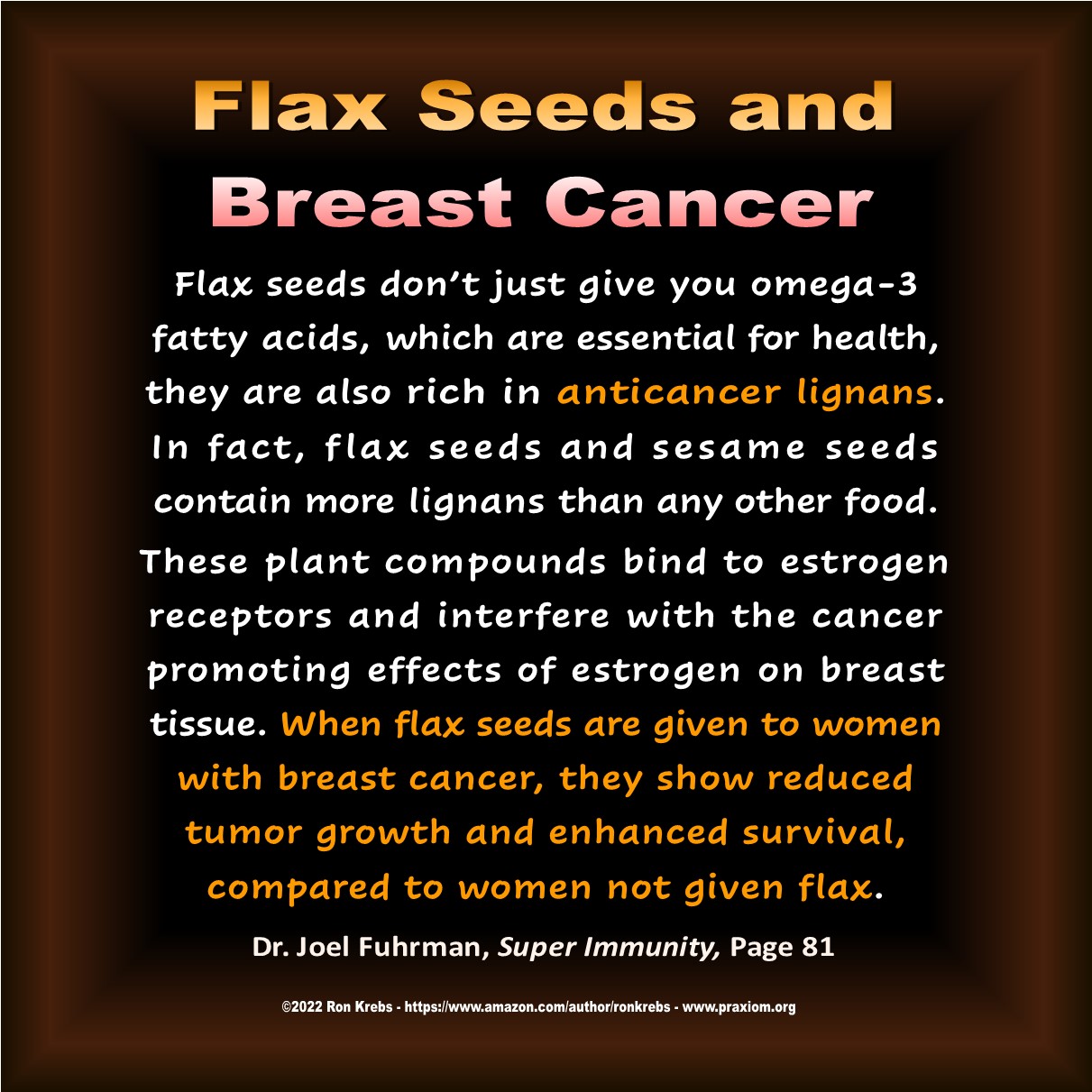 Flax Seeds and Breast Cancer - Dr. Joel Fuhrman