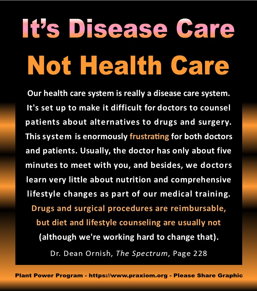 It's Disease Care, Not Health Care - Dr. Dean Ornish
