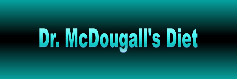 Dr. John McDougall's Diet