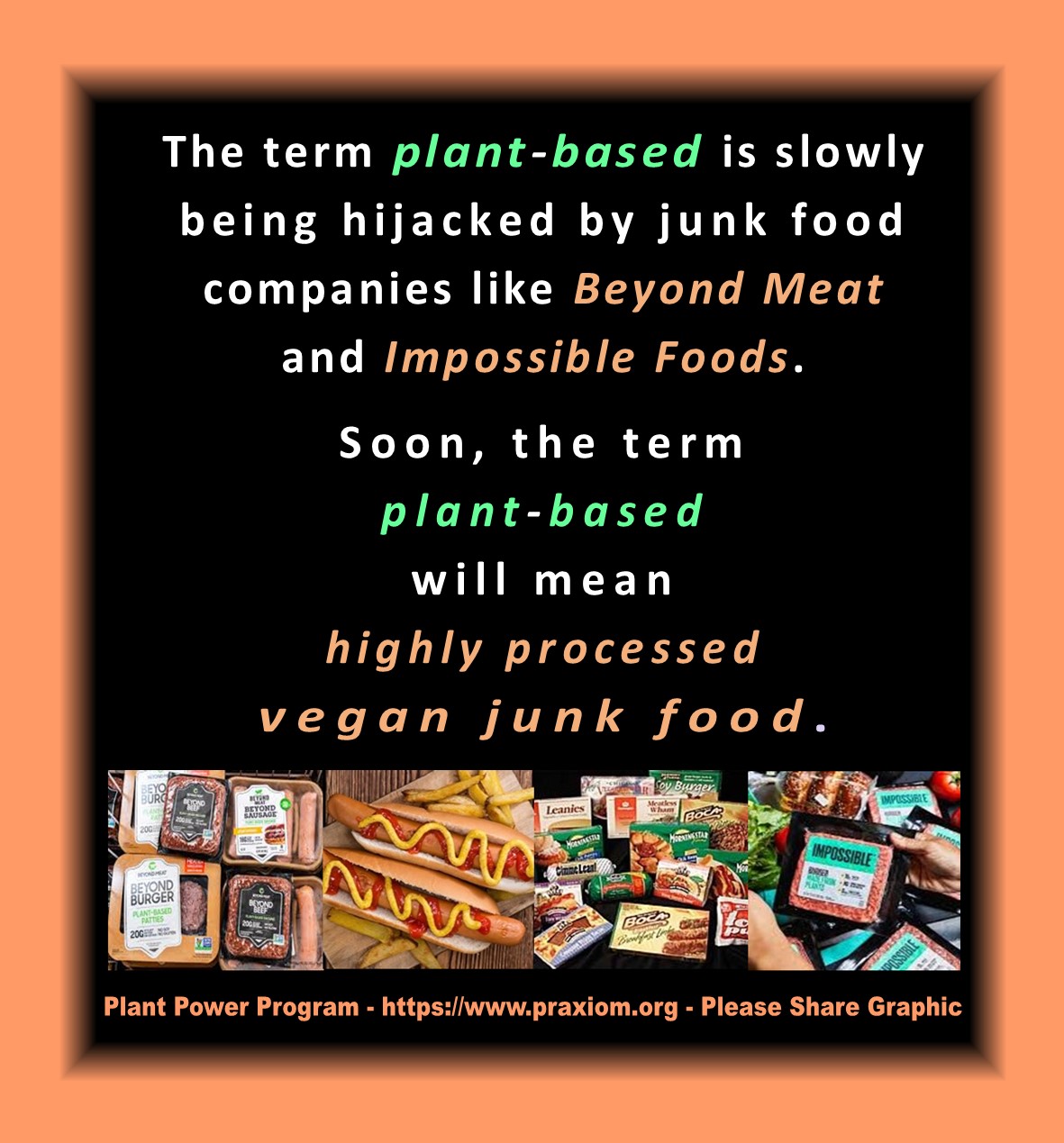 The Term "Plant Based" is Slowly Being Hi-jacked