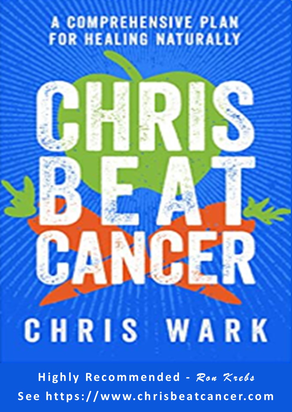Chris Beats Cancer - Chris Wark