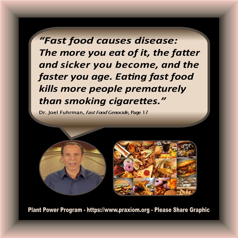 Fast Food Causes Disease - Dr. Joel Fuhrman