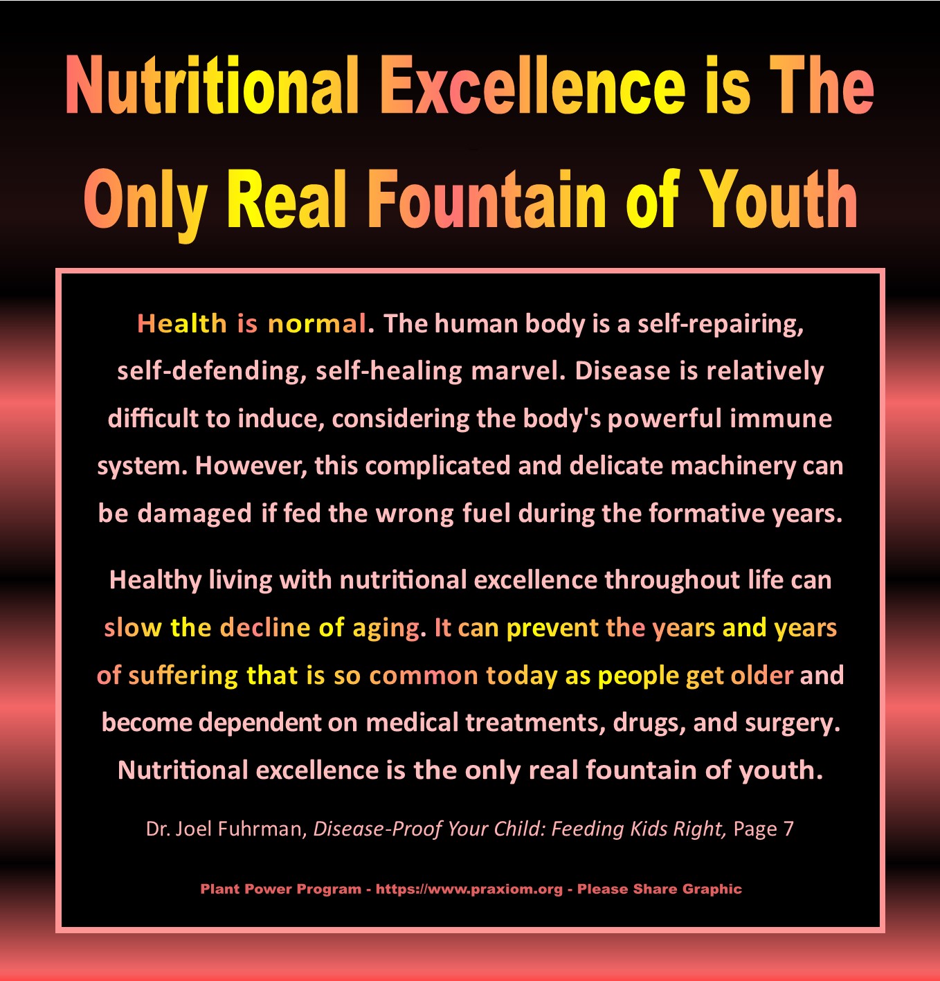 Nutritional Excellence is The Only Fountain of Youth - Dr. Joel Fuhrman