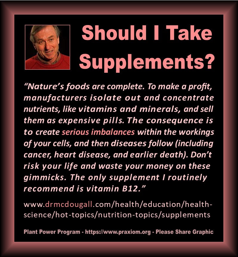 Should I Take Supplements? Dr. John McDougall 