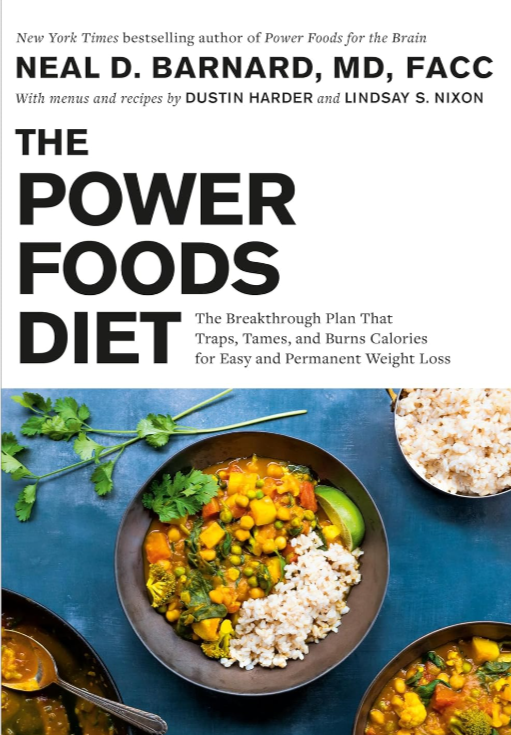 The Power Foods Diet - Dr Neal Barnard