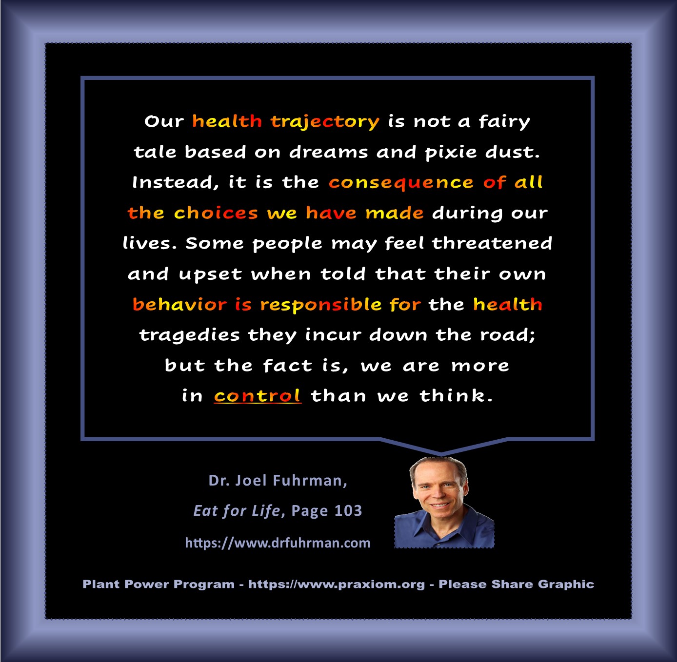 You are responsible for your own health - Dr. Joel Fuhrman